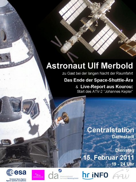 Poster zur langen Nacht der Raumfahrt am 15.2.2011, Centralstation Darmstadt, Quelle: ESA, Michael Khan